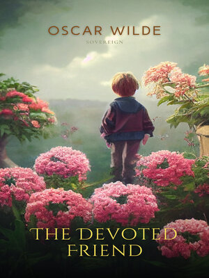 The Devoted Friend - Audiobook